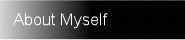About Myself